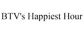 BTV'S HAPPIEST HOUR