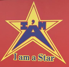 I'M A I AM A STAR