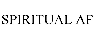 SPIRITUAL AF
