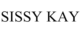 SISSY KAY