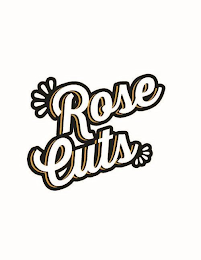 ROSE CUTS