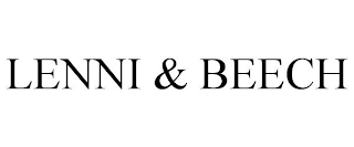 LENNI & BEECH