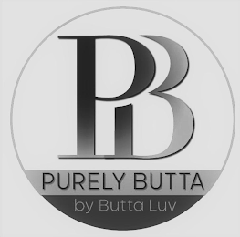 PB PURELY BUTTA BY BUTTA LUV