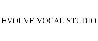 EVOLVE VOCAL STUDIO