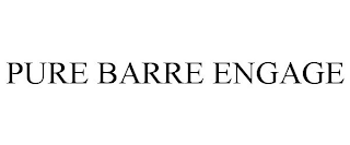 PURE BARRE ENGAGE