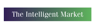 THE INTELLIGENT MARKET