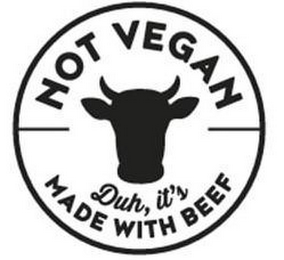 NOT VEGAN DUH, IT'S MADE WITH BEEF