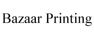 BAZAAR PRINTING