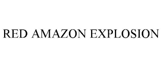 RED AMAZON EXPLOSION