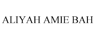 ALIYAH AMIE BAH