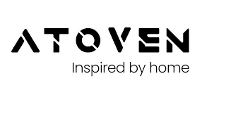 ATOVEN INSPIRED BY HOME