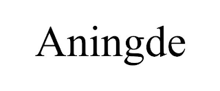 ANINGDE
