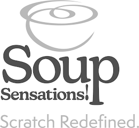 SOUP SENSATIONS SCRATCH REDEFINED.