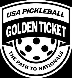 USA PICKLEBALL GOLDEN TICKET THE PATH TO NATIONALS NATIONALS