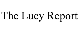 THE LUCY REPORT