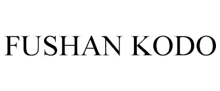 FUSHAN KODO