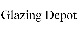 GLAZING DEPOT