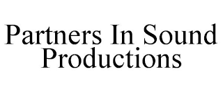 PARTNERS IN SOUND PRODUCTIONS