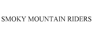 SMOKY MOUNTAIN RIDERS