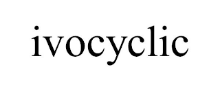 IVOCYCLIC