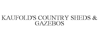 KAUFOLD'S COUNTRY SHEDS & GAZEBOS