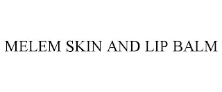 MELEM SKIN AND LIP BALM