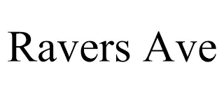 RAVERS AVE