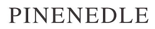 PINENEDLE