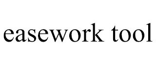 EASEWORK TOOL