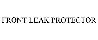 FRONT LEAK PROTECTOR