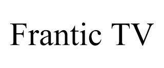 FRANTIC TV