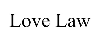 LOVE LAW