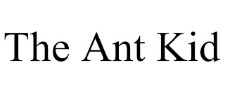 THE ANT KID