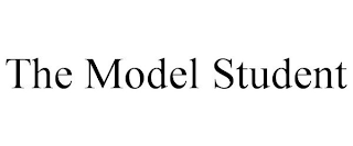THE MODEL STUDENT