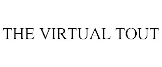 THE VIRTUAL TOUT