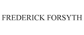 FREDERICK FORSYTH