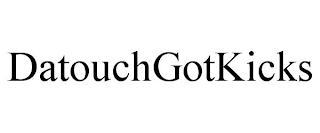 DATOUCHGOTKICKS