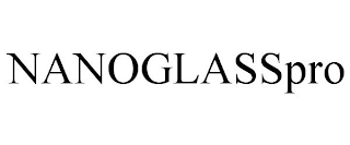 NANOGLASSPRO