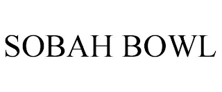 SOBAH BOWL