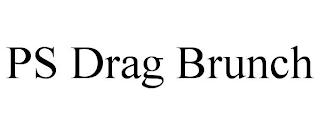 PS DRAG BRUNCH
