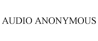AUDIO ANONYMOUS