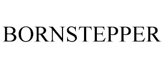 BORNSTEPPER