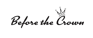 BEFORE THE CROWN