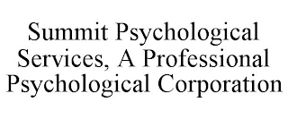 SUMMIT PSYCHOLOGICAL SERVICES, A PROFESSIONAL PSYCHOLOGICAL CORPORATION