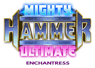 MIGHTY HAMMER ULTIMATE ENCHANTRESS