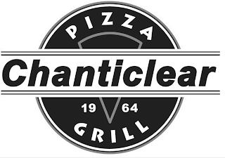 CHANTICLEAR PIZZA GRILL 1964