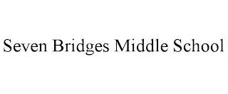 SEVEN BRIDGES MIDDLE SCHOOL