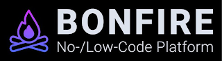 BONFIRE NO-/LOW-CODE PLATFORM