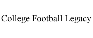 COLLEGE FOOTBALL LEGACY