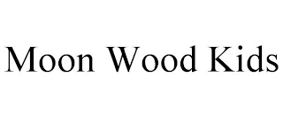 MOON WOOD KIDS